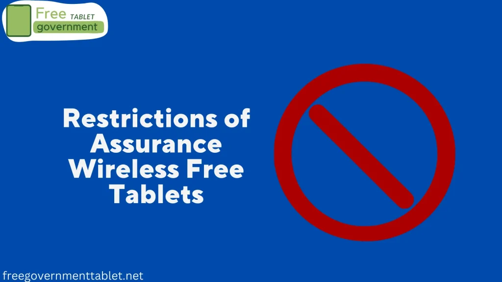 Restrictions of Assurance Wireless Free Tablets