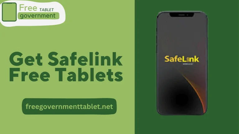 How to Get Safelink Free Tablets 2023