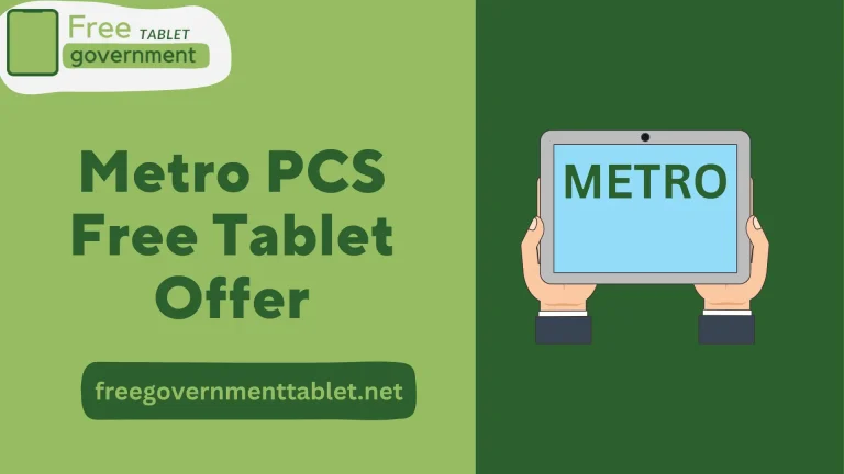How to Get Metro PCS Free Tablet Offer 2023