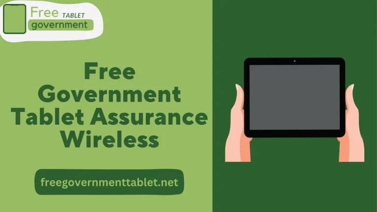 How to Get a Free Government Tablet Assurance Wireless 2023