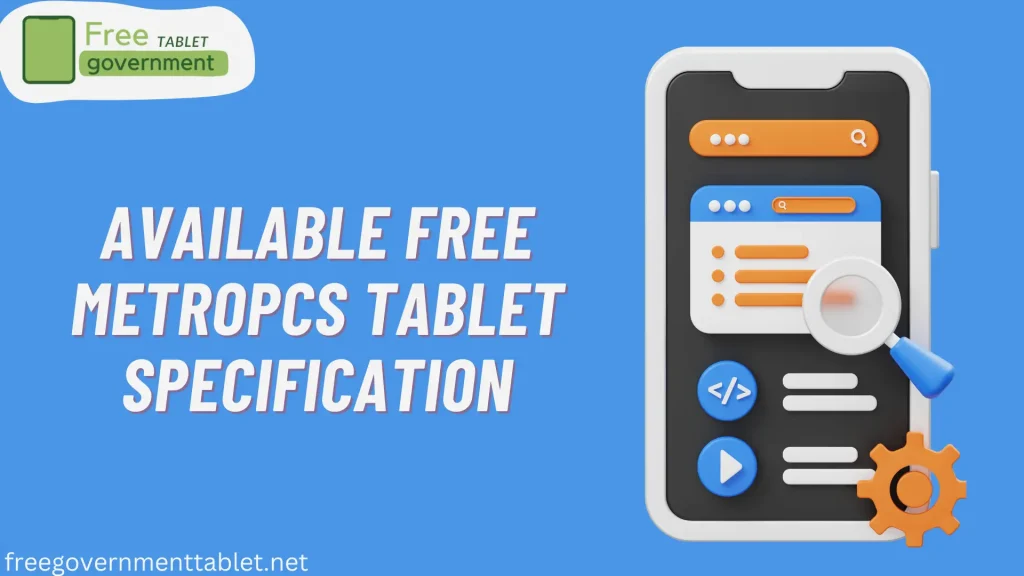Available Free Metropcs Tablet Specification