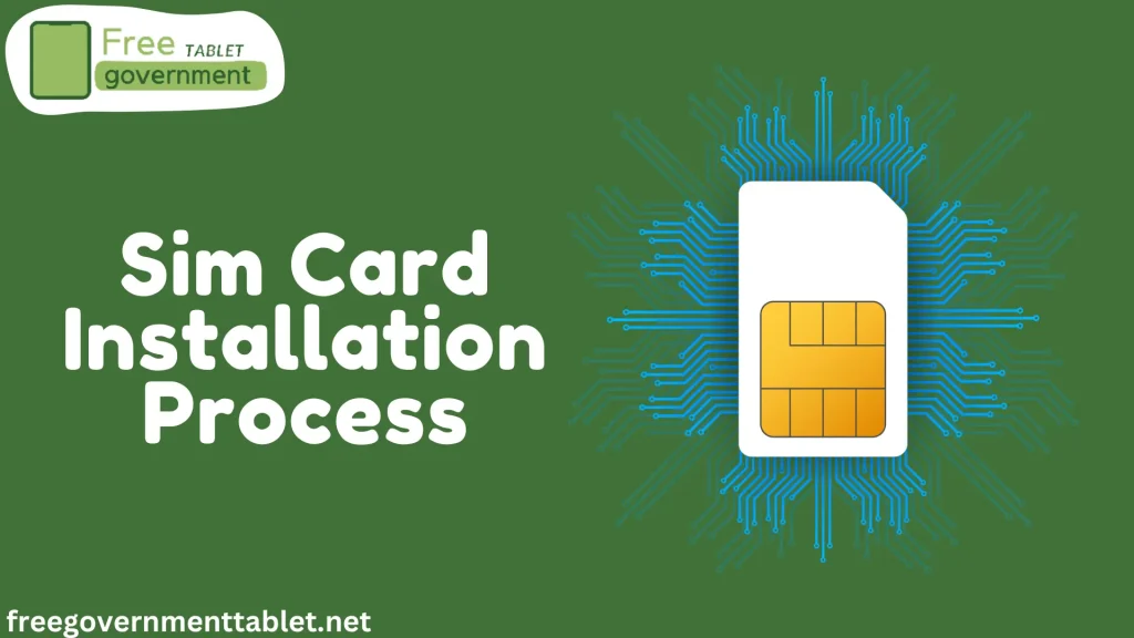 Sim Card Installation Process in Free Tablet