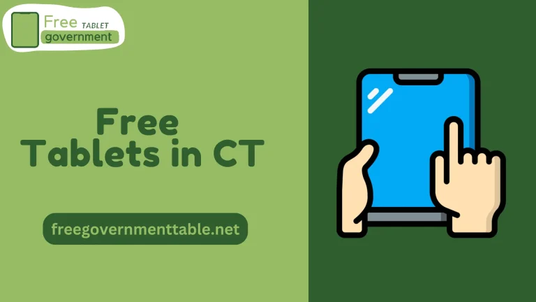 How to Get Free Tablets in CT 2023