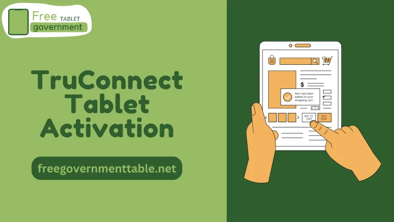 TruConnect Tablet Activation Guide | Easy Steps