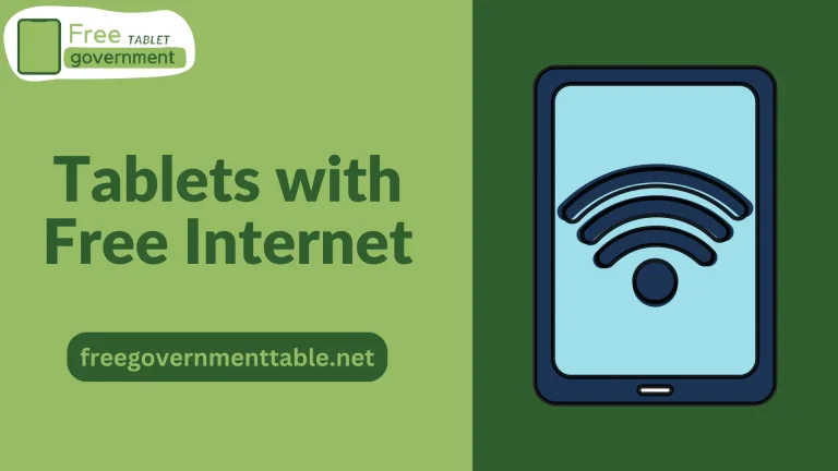 How to Get Tablets with Free Internet 2023