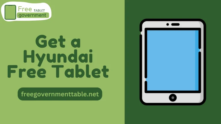 How to Get Hyundai Free Tablet