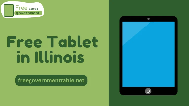 How to Get a Free Tablet in Illinois 